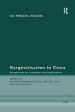 Marginalisation in China: Perspectives on Transition and Globalisation