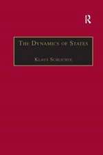 The Dynamics of States: The Formation and Crises of State Domination