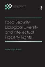 Food Security, Biological Diversity and Intellectual Property Rights