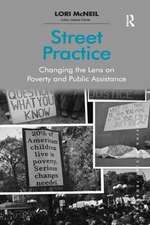 Street Practice: Changing the Lens on Poverty and Public Assistance