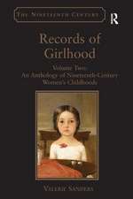 Records of Girlhood: Volume Two: An Anthology of Nineteenth-Century Women’s Childhoods