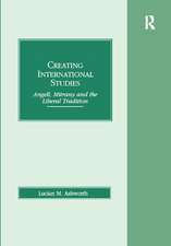 Creating International Studies: Angell, Mitrany and the Liberal Tradition