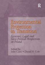 Environmental Protection in Transition: Economic, Legal and Socio-Political Perspectives on Poland