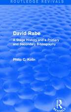 Routledge Revivals: David Rabe (1988): A Stage History and a Primary and Secondary Bibliography