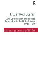 Little 'Red Scares': Anti-Communism and Political Repression in the United States, 1921-1946