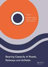 Bearing Capacity of Roads, Railways and Airfields