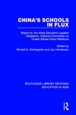 China's Schools in Flux: Report by the State Education Leaders Delegation, National Committee on United States-China Relations