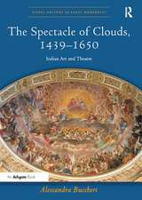 The Spectacle of Clouds, 1439–1650: Italian Art and Theatre