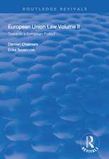 European Union Law: Volume II: Towards a European Polity?