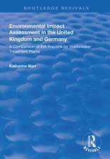 Environmental Impact Assessment in the United Kingdom and Germany: Comparision of EIA Practice for Wastewater Treatment Plants