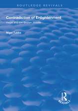 Contradiction of Enlightenment: Hegel and the Broken Middle