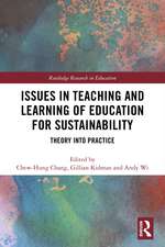 Issues in Teaching and Learning of Education for Sustainability: Theory into Practice