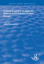 Political Economy of Agrarian Reform in Central and Eastern Europe