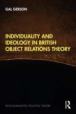 Individuality and Ideology in British Object Relations Theory