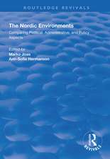 The Nordic Environments: Comparing Political, Administrative and Policy Aspects