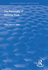 The Possibility of Relative Truth: An Examination of the Possibility of Truth Relativism Within Coherence and Correspondence Host Theories of Truth