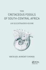 Cretaceous Fossils of South-Central Africa: An Illustrated Guide