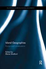 Island Geographies: Essays and conversations