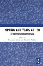 Kipling and Yeats at 150: Retrospectives/Perspectives