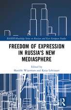 Freedom of Expression in Russia's New Mediasphere