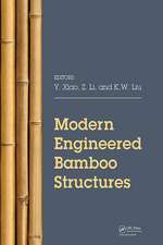 Modern Engineered Bamboo Structures: Proceedings of the Third International Conference on Modern Bamboo Structures (ICBS 2018), June 25-27, 2018, Beijing, China