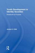 Youth Development in Identity Societies: Paradoxes of Purpose