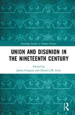 Union and Disunion in the Nineteenth Century