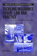 Tackling Insurance Fraud: Law and Practice