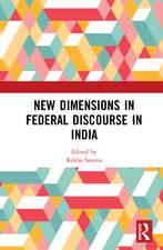 New Dimensions in Federal Discourse in India