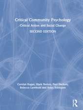 Critical Community Psychology: Critical Action and Social Change