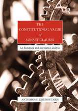 The Constitutional Value of Sunset Clauses: An historical and normative analysis