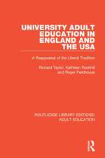 University Adult Education in England and the USA: A Reappraisal of the Liberal Tradition