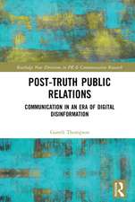 Post-Truth Public Relations: Communication in an Era of Digital Disinformation