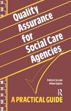 Quality Assurance for Social Care Agencies: A Practical Guide