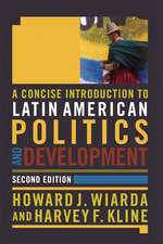 A Concise Introduction to Latin American Politics and Development