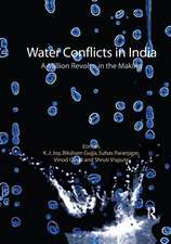 Water Conflicts in India: A Million Revolts in the Making