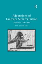 Adaptations of Laurence Sterne's Fiction: Sterneana, 1760–1840