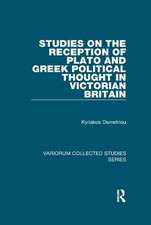 Studies on the Reception of Plato and Greek Political Thought in Victorian Britain