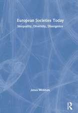 European Societies Today: Inequality, Diversity, Divergence