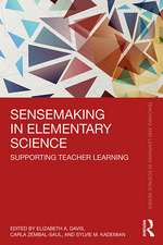 Sensemaking in Elementary Science: Supporting Teacher Learning