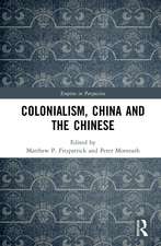 Colonialism, China and the Chinese: Amidst Empires