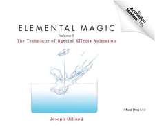 Elemental Magic , Volume 2: The Technique of Special Effects Animation
