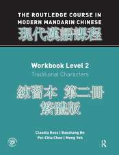 Routledge Course in Modern Mandarin Chinese Workbook 2 (Traditional)