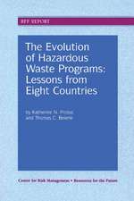 The Evolution of Hazardous Waste Programs