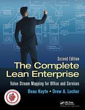 The Complete Lean Enterprise: Value Stream Mapping for Office and Services, Second Edition