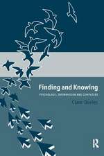 Finding and Knowing: Psychology, Information and Computers