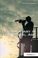 Documentary in the Digital Age