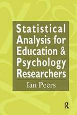 Statistical Analysis for Education and Psychology Researchers: Tools for researchers in education and psychology