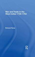 War and Trade in the West Indies