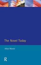 The Novel Today: A Critical Guide to the British Novel 1970-1989